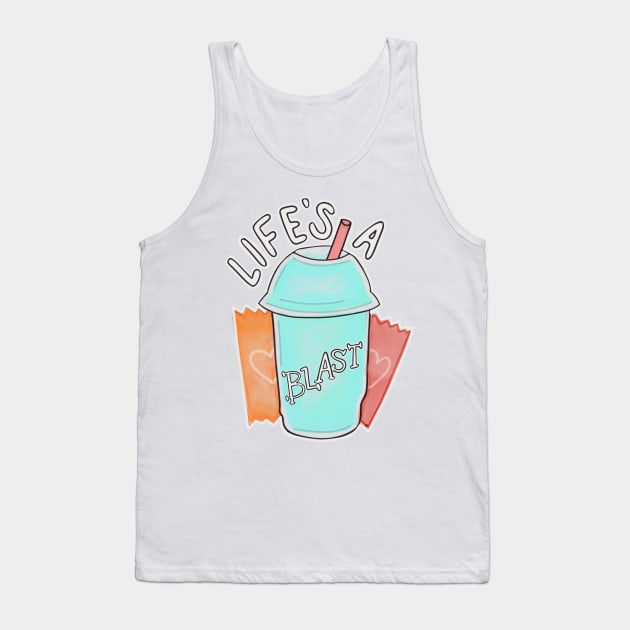 Life’s a Baja Blast Tank Top by ilikeyourhair